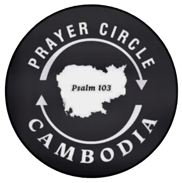 Prayer Circle Cambodia and Beyond